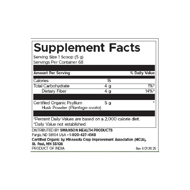 Swanson Psyllium Husk Powder Certified Organic Digestive Health Dietary Supplement 340 g Net Weight 12 Oz - Feel You