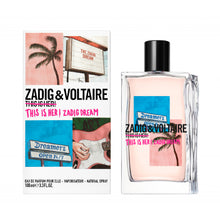 Zadig & Voltaire - This Is Her Dream EDP - 100ml - Feel You